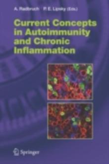 Current Concepts in Autoimmunity and Chronic Inflammation