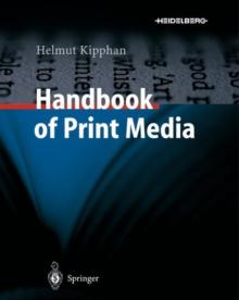 Handbook of Print Media : Technologies and Production Methods