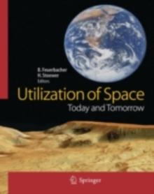 Utilization of Space : Today and Tomorrow