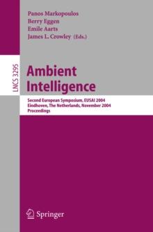 Ambient Intelligence : Second European Symposium, EUSAI 2004, Eindhoven, The Netherlands, November 8-11, 2004, Proceedings