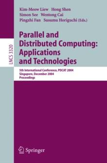 Parallel and Distributed Computing: Applications and Technologies : 5th International Conference, PDCAT 2004, Singapore, December 8-10, 2004, Proceedings