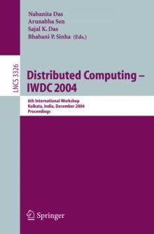 Distributed Computing -- IWDC 2004 : 6th International Workshop, Kolkata, India, December 27-30, 2004, Proceedings