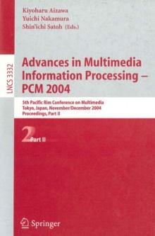 Advances in Multimedia Information Processing - PCM 2004 : 5th Pacific Rim Conference on Multimedia, Tokyo, Japan, November 30 - December 3, 2004, Proceedings, Part II