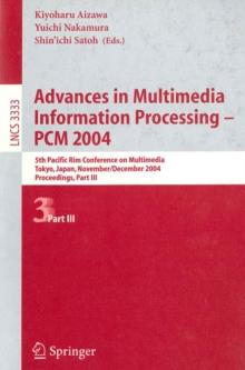 Advances in Multimedia Information Processing - PCM 2004 : 5th Pacific Rim Conference on Multimedia, Tokyo, Japan, November 30 - December 3, 2004, Proceedings, Part III