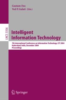 Intelligent Information Technology : 7th International Conference on Information Technology, CIT 2004, Hyderabad, India, December 20-23, 2004, Proceedings