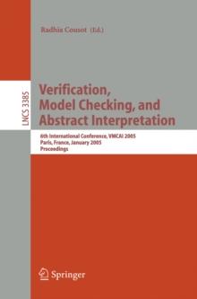 Verification, Model Checking, and Abstract Interpretation : 6th International Conference, VMCAI 2005, Paris, France, January 17-19, 2005, Proceedings