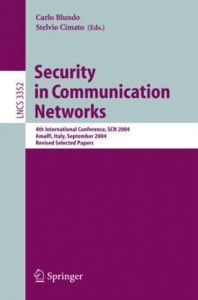 Security in Communication Networks : 4th International Conference, SCN 2004, Amalfi, Italy, September 8-10, 2004, Revised Selected Papers