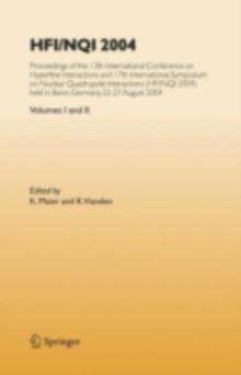 HFI/NQI 2004 : Proceedings of the 13th International Conference on Hyperfine Interactions and 17th International Symposium on Nuclear Quadrupole Interactions, (HFI/NQI 2004) Bonn, Germany, 22-27 Augus