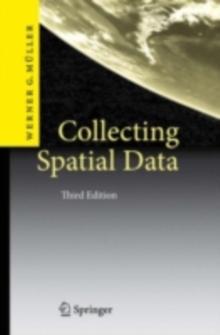 Collecting Spatial Data : Optimum Design of Experiments for Random Fields