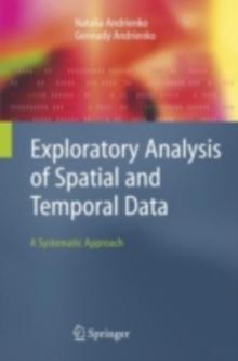 Exploratory Analysis of Spatial and Temporal Data : A Systematic Approach