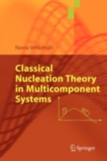 Classical Nucleation Theory in Multicomponent Systems