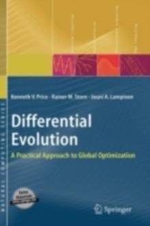 Differential Evolution : A Practical Approach to Global Optimization