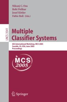 Multiple Classifier Systems : 6th International Workshop, MCS 2005, Seaside, CA, USA, June 13-15, 2005, Proceedings