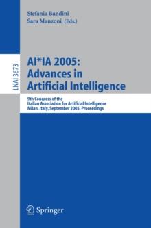 AI*IA 2005: Advances in Artificial Intelligence : 9th Congress of the Italian Association for Artificial Intelligence Milan, Italy, September 21-23, 2005, Proceedings