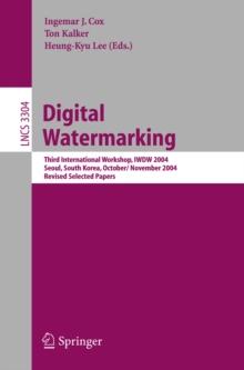 Digital Watermarking : Third International Workshop, IWDW 2004, Seoul, Korea, October 30 - November 1, 2004, Revised Selected Papers