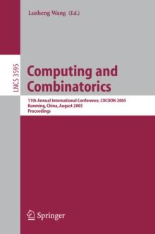 Computing and Combinatorics : 11th Annual International Conference, COCOON 2005, Kunming, China, August 16-19, 2005, Proceedings