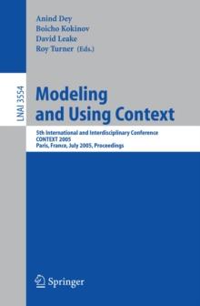 Modeling and Using Context : 5th International and Interdisciplinary Conference, CONTEXT 2005, Paris, France, July 5-8, 2005, Proceedings