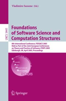 Foundations of Software Science and Computational Structures : 8th International Conference, FOSSACS 2005, Held as Part of the Joint European Conferences on Theory and Practice of Software, ETAPS 2005