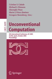 Unconventional Computation : 4th International Conference, UC 2005, Sevilla, Spain, October 3-7, Proceedings