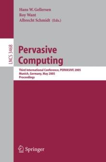 Pervasive Computing : Third International Conference, PERVASIVE 2005, Munich, Germany, May 8-13, 2005, Proceedings