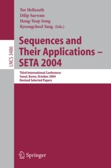 Sequences and Their Applications - SETA 2004 : Third International Conference, Seoul, Korea, October 24-28, 2004, Revised Selected Papers