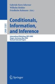 Conditionals, Information, and Inference : International Workshop, WCII 2002, Hagen, Germany, May 13-15, 2002, Revised Selected Papers