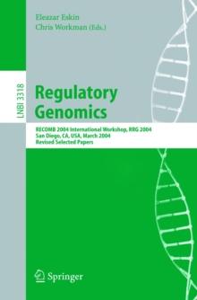 Regulatory Genomics : RECOMB 2004 International Workshop, RRG 2004, San Diego, CA, USA, March 26-27, 2004, Revised Selected Papers