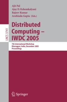 Distributed Computing - IWDC 2005 : 7th International Workshop, Kharagpur, India, December 27-30, 2005, Proceedings