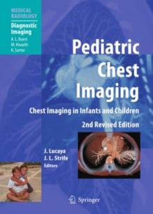 Pediatric Chest Imaging : Chest Imaging in Infants and Children