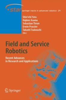 Field and Service Robotics : Recent Advances in Research and Applications