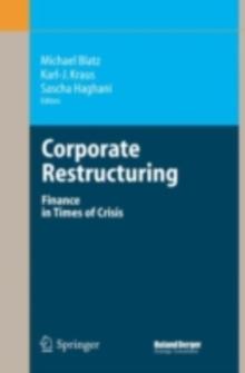 Corporate Restructuring : Finance in Times of Crisis