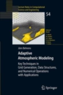 Adaptive Atmospheric Modeling : Key Techniques in Grid Generation, Data Structures, and Numerical Operations with Applications