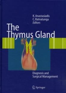 The Thymus Gland : Diagnosis and Surgical Management