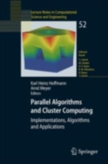 Parallel Algorithms and Cluster Computing : Implementations, Algorithms and Applications