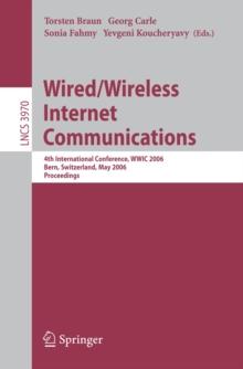 Wired/Wireless Internet Communications : 4th International Conference, WWIC 2006, Bern, Switzerland, May 10-12, 2006, Proceedings