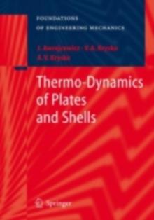 Thermo-Dynamics of Plates and Shells