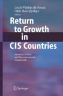 Return to Growth in CIS Countries : Monetary Policy and Macroeconomic Framework