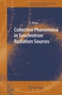 Collective Phenomena in Synchrotron Radiation Sources : Prediction, Diagnostics, Countermeasures