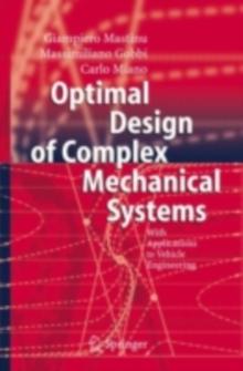 Optimal Design of Complex Mechanical Systems : With Applications to Vehicle Engineering