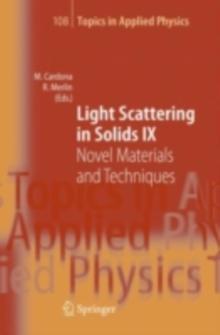 Light Scattering in Solids IX : Novel Materials and Techniques