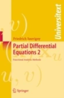 Partial Differential Equations 2 : Functional Analytic Methods