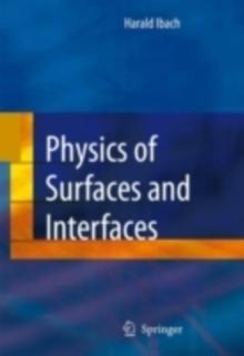 Physics of Surfaces and Interfaces