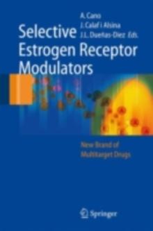 Selective Estrogen Receptor Modulators : A New Brand of Multitarget Drugs