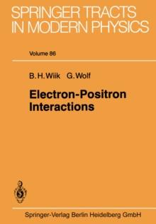 Electron-Positron Interactions