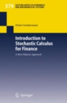 Introduction to Stochastic Calculus for Finance : A New Didactic Approach