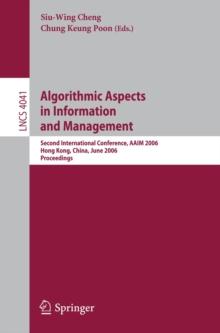 Algorithmic Aspects in Information and Management : Second International Conference, AAIM 2006, Hong Kong, China, June 20-22, 2006, Proceedings