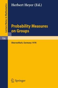 Probability Measures on Groups : Proceedings of the Fifth Conference Oberwolfach, Germany, January 29th - February 4, 1978