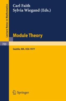 Module Theory : Papers and Problems from The Special Session at the University of Washington; Proceedings, Seattle, August 15-18, 1977