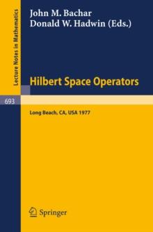 Hilbert Space Operators : Proceedings, California State University Long Beach, Long Beach, California, 20-24 June, 1977