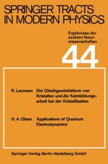 Springer Tracts in Modern Physics : Ergebnisse der exakten Naturwissenschaften Volume 44